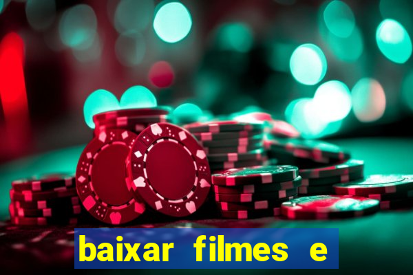 baixar filmes e series mp4